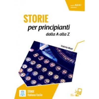 Storie per principianti dalla A alla Z. Libro  online MP3 audio - Valeria Blasi