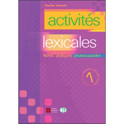 Activits lexicales. Volume 1