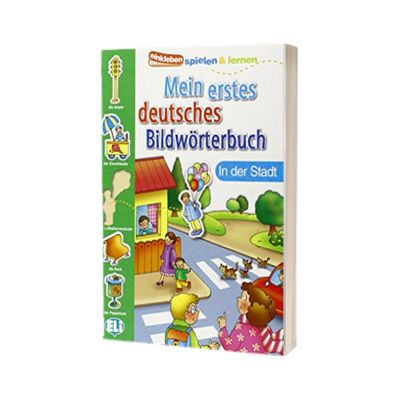 Mein Erstes Deutsches Bildwrterbuch. In der Stadt