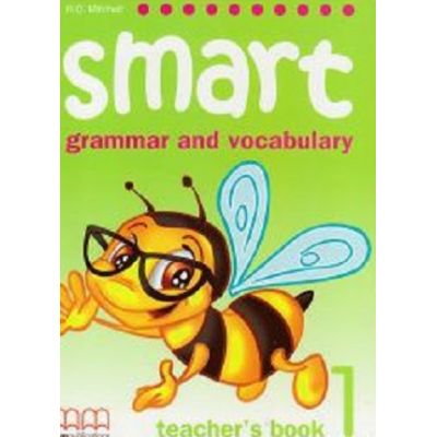 Smart 1. Grammar and vocabulary Teachers book - H. Q. Mitchell