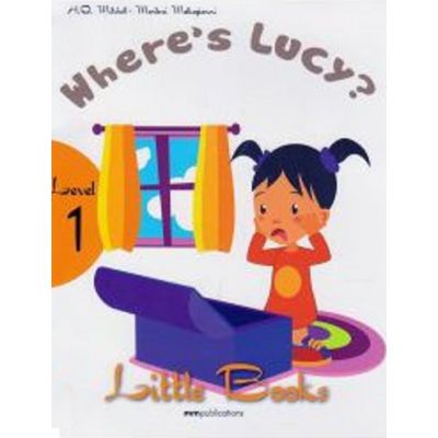 Little Books. Wheres Lucy. Level 1 reader with CD - H. Q. Mitchell Marileni Malkogianni