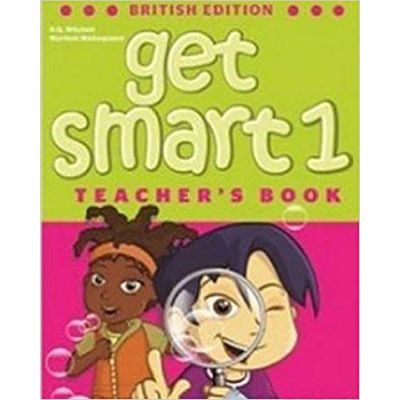 Get Smart 1 Teachers book British Ed. - H. Q. Mitchell Marileni Malkogianni