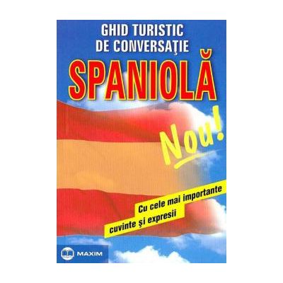 Ghid turistic de conversatie. Spaniola