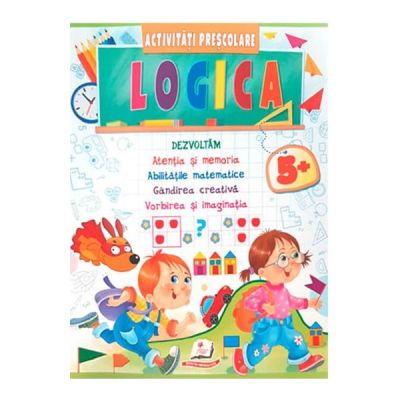 Logica. activitati prescolare 5 ani
