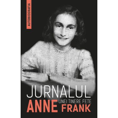 Jurnalul unei tinere fete - Anne Frank