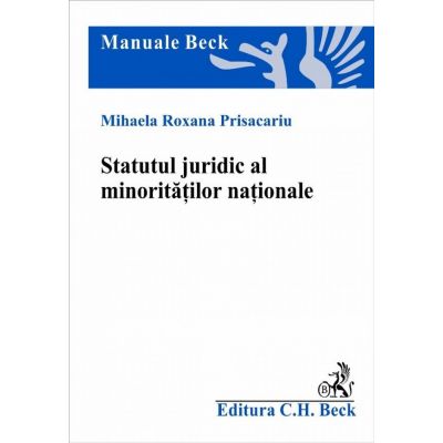 Statutul juridic al minoritatilor nationale - Mihaela Roxana Prisacariu