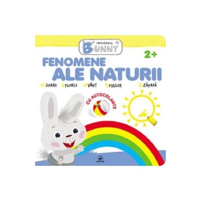 Fenomene ale naturii. Iepurasul Bunny