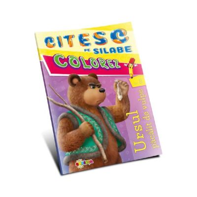 Citesc pe silabe colorez. Ursul pacalit de vulpe