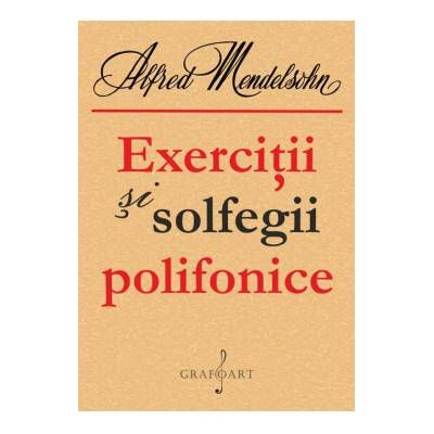 Exercitii si solfegii polifonice - Alfred Mendelsohn