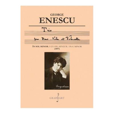 Trio in Sol minor pentru pian vioara si violoncel - George Enescu