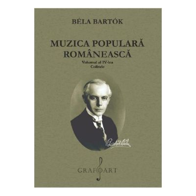 Muzica populara romaneasca Volumul 4. Colinde - Bela Bartok