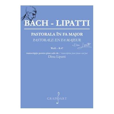 Pastorala n fa major de Bach transcrisa pentru pian - Dinu Lipatti