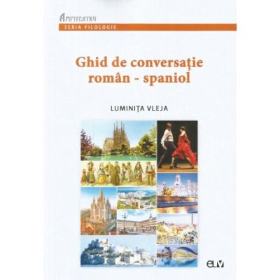 Ghid de conversatie roman-spaniol - Luminita Vleja