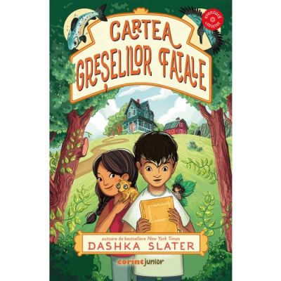 Cartea greselilor fatale - Dashka Slater