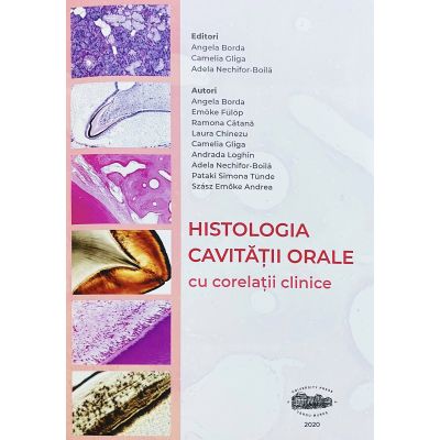 Histologia cavitatii orale cu corelatii clinice - Angela Borda