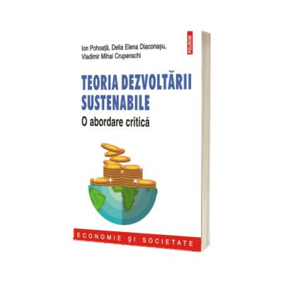 Teoria dezvoltarii sustenabile - IonPohoata