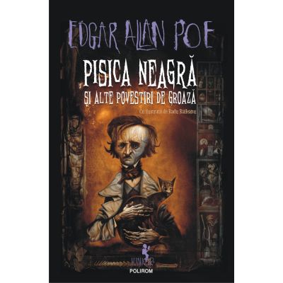 Pisica neagra si alte povestiri de groaza editia 2022 - Edgar Allan Poe