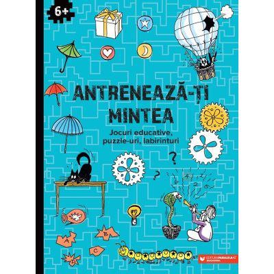 Antreneaza-ti mintea. Jocuri educative puzzle-uri labirinturi 6 ani