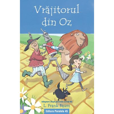 Vrajitorul din oz text adaptat - frank l. baum