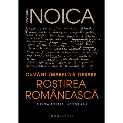 Cuvant impreuna despre rostirea romaneasca - Constantin Noica