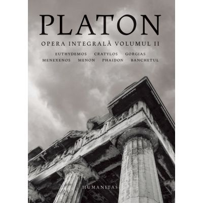 Opera integrala. Volumul 2 - Platon
