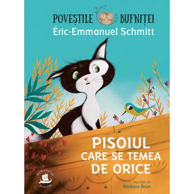 Povestile bufnitei. Pisoiul care se temea de orice - Eric-Emmanuel Schmitt