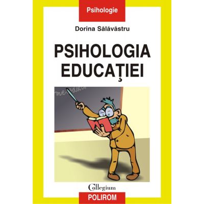 Psihologia educatiei - Dorina Salavastru