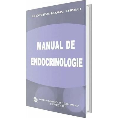 Manual de endocrinologie - Horea Ioan Ursu