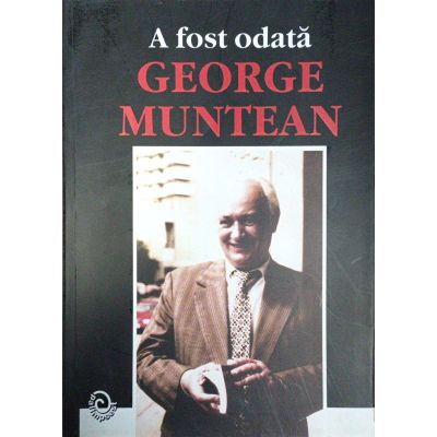 A fost odata George Muntean - Adela Popescu