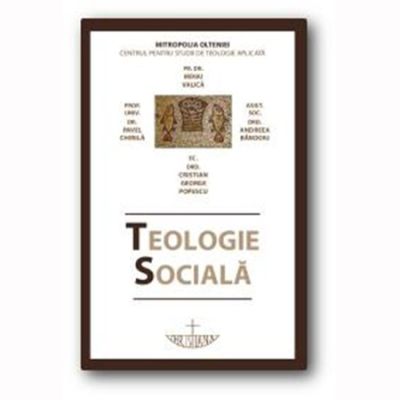Teologie sociala - Pavel Chirila Mihai Valica