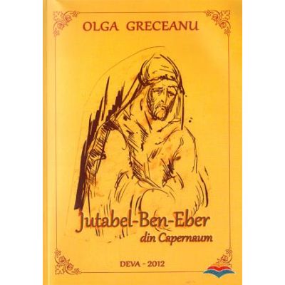 Jutabel-Ben-Eber din Capernaum - Olga Greceanu