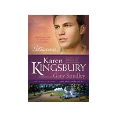 Intoarcerea. Saga Familiei Baxter Seria Rascumparare Cartea 3 - Karen Kingsbury