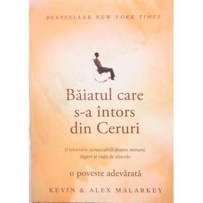 Baiatul care s-a intors din Ceruri - Kevin Malarkey