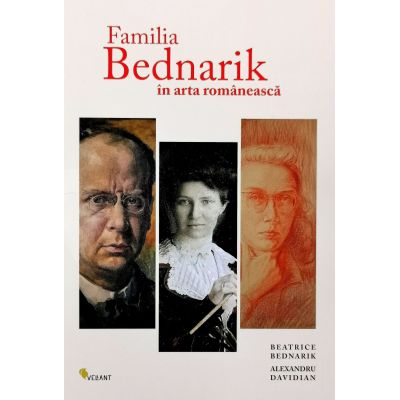 Familia Bednarik in arta romaneasca - Beatrice Bednarik Alexandru Davidian