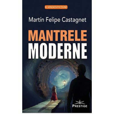 Mantrele Moderne - Martin Felipe Castagnet