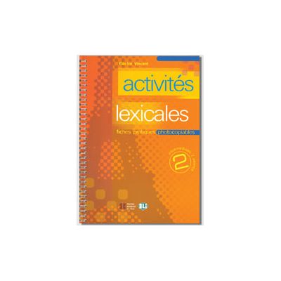 Activits lexicales. Volume 2