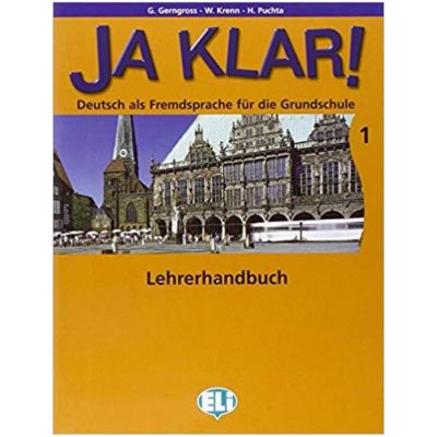 Ja Klar Lehrerhandbuch 1 - G. Gerngross