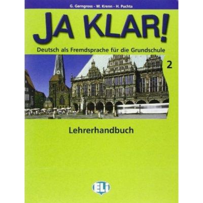 Ja Klar Lehrerhandbuch 2 - G. Gerngross