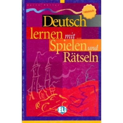 Deutsch lernen mit Spielen und Rtseln. Book 3