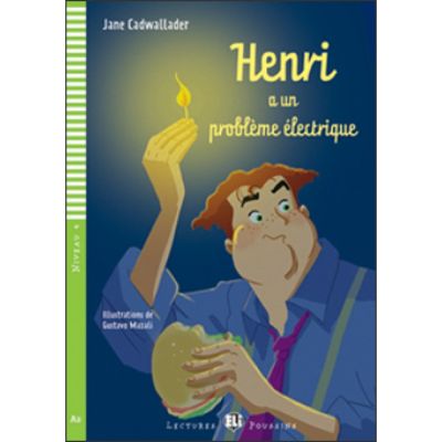 Henri a un problme lectrique - Jane Cadwallader