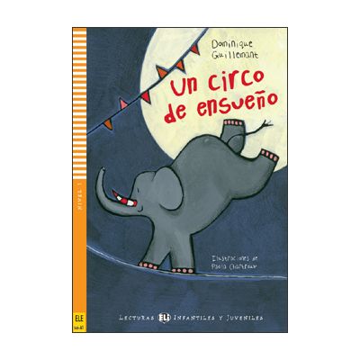 Un circo de ensueo - Dominique Guillemant