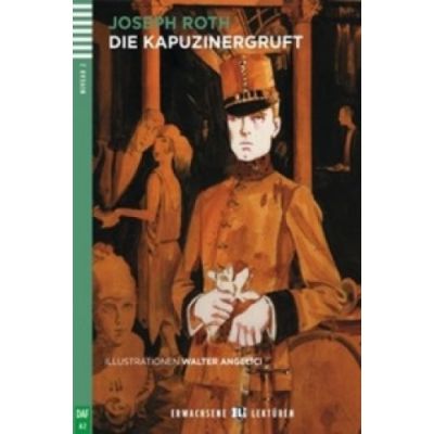 Die Kapuzinergruft - Joseph Roth