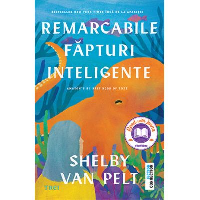 Remarcabile fapturi inteligente - Shelby Van Pelt