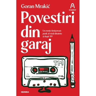 Povestiri din garaj ed. a II-a - Goran Mrakic