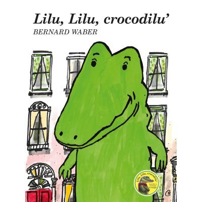 Lilu Lilu crocodilu - Bernard Waber