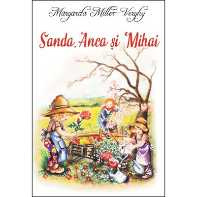 Sanda Anca si Mihai - Margarita Miller-Verghy