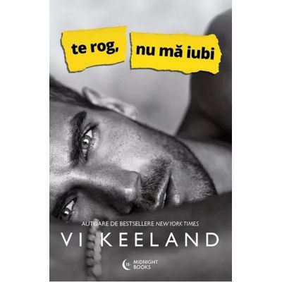 Te rog nu ma iubi - Vi Keeland