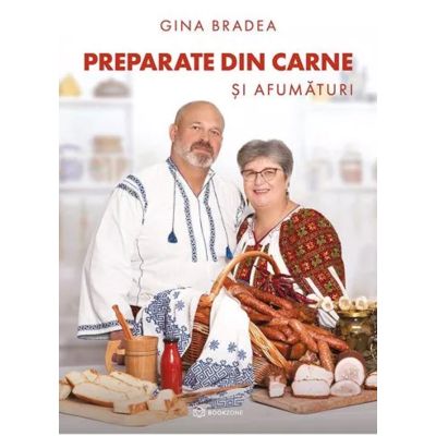 Preparate din carne si afumaturi - Gina Bradea