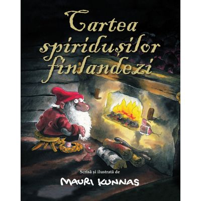Cartea spiridusilor finlandezi - Mauri Kunnas