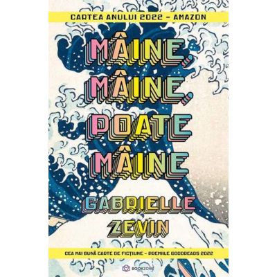 Maine maine poate maine - Gabrielle Zevin